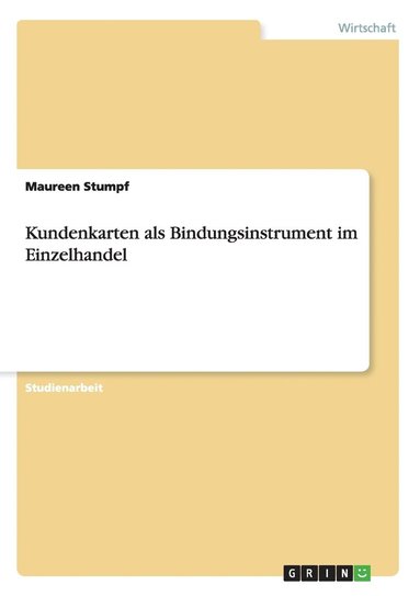 bokomslag Kundenkarten als Bindungsinstrument im Einzelhandel