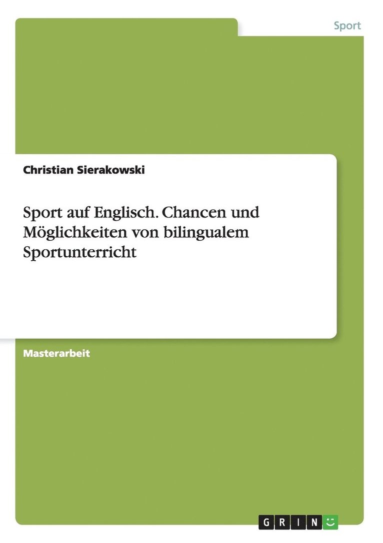 Christian Sierakowski - Sport auf Englisch. Chancen und Möglichkeiten von bilingualem Sportunterricht, Häftad