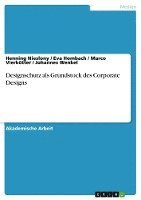 Designschutz ALS Grundstock Des Corporate Designs 1