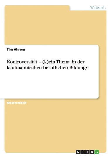 bokomslag Kontroversität - (k)ein Thema in der kaufmännischen beruflichen Bildung?