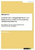 Michael Port - Probleme und Lösungsmöglichkeiten der Bankenrettung durch den Europäischen Stabilitätsmechanismus, Häftad