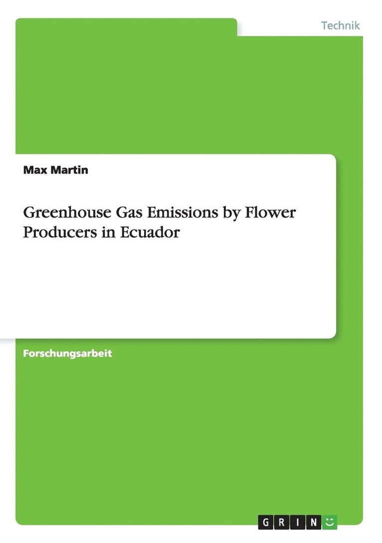 Greenhouse Gas Emissions by Flower Producers in Ecuador 1