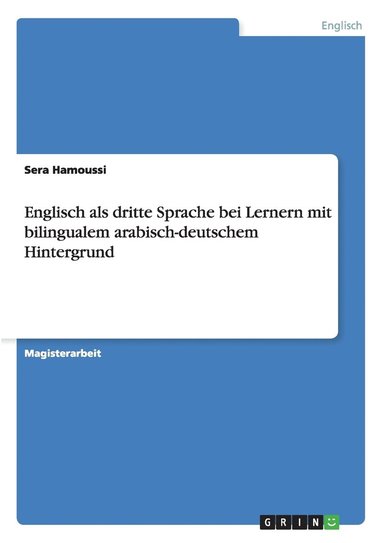 bokomslag Englisch als dritte Sprache bei Lernern mit bilingualem arabisch-deutschem Hintergrund