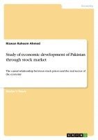 Rizwan Raheem Ahmed - Study of economic development of Pakistan through stock market, Häftad