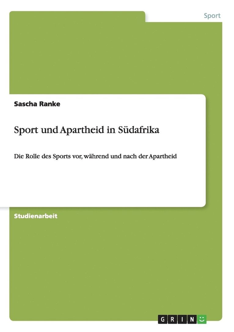 Sascha Ranke - Sport und Apartheid in Südafrika, Häftad
