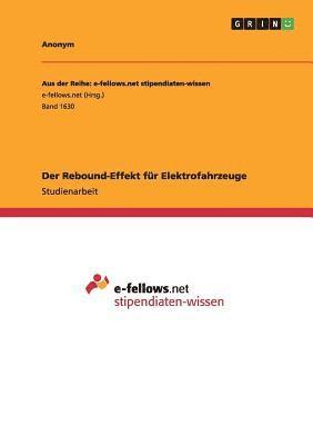 bokomslag Der Rebound-Effekt fr Elektrofahrzeuge