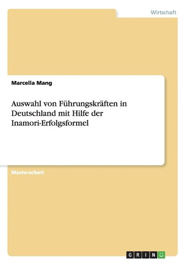 bokomslag Auswahl von Fhrungskrften in Deutschland mit Hilfe der Inamori-Erfolgsformel