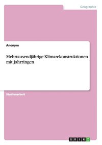 bokomslag Mehrtausendjährige Klimarekonstruktionen mit Jahrringen