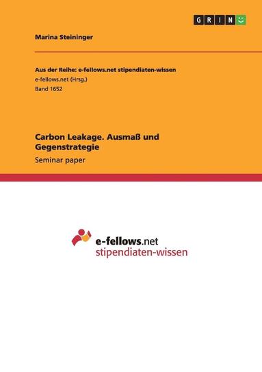 bokomslag Carbon Leakage. Ausma und Gegenstrategie