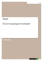 bokomslag Cloud Computing ALS Steueroase?