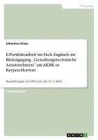 E-Portfolioarbeit Im Fach Englisch Im Bildungsgang 'Gestaltungstechnische Assistentinnen Am Akbk in Kerpen-Horrem 1