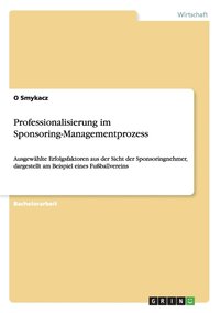 bokomslag Professionalisierung im Sponsoring-Managementprozess