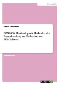 bokomslag EON2000. Monitoring mit Methoden der Fernerkundung zur Evaluation von FFH-Gebieten