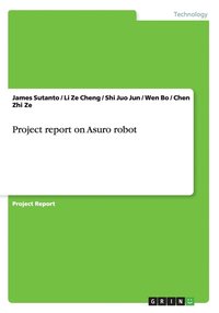 bokomslag Project report on Asuro robot