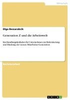 Generation Z Und Die Arbeitswelt 1