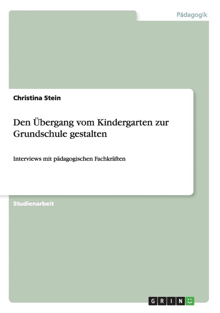 Den bergang vom Kindergarten zur Grundschule gestalten 1