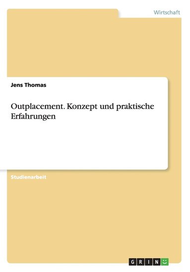 bokomslag Outplacement. Konzept und praktische Erfahrungen