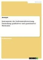 bokomslag Instrumente Der Lieferantenbewertung. Darstellung Qualitativer Und Quantitativer Methoden