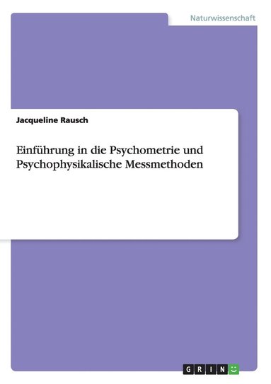 bokomslag Einführung in die Psychometrie und Psychophysikalische Messmethoden