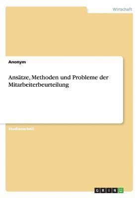 bokomslag Anstze, Methoden und Probleme der Mitarbeiterbeurteilung