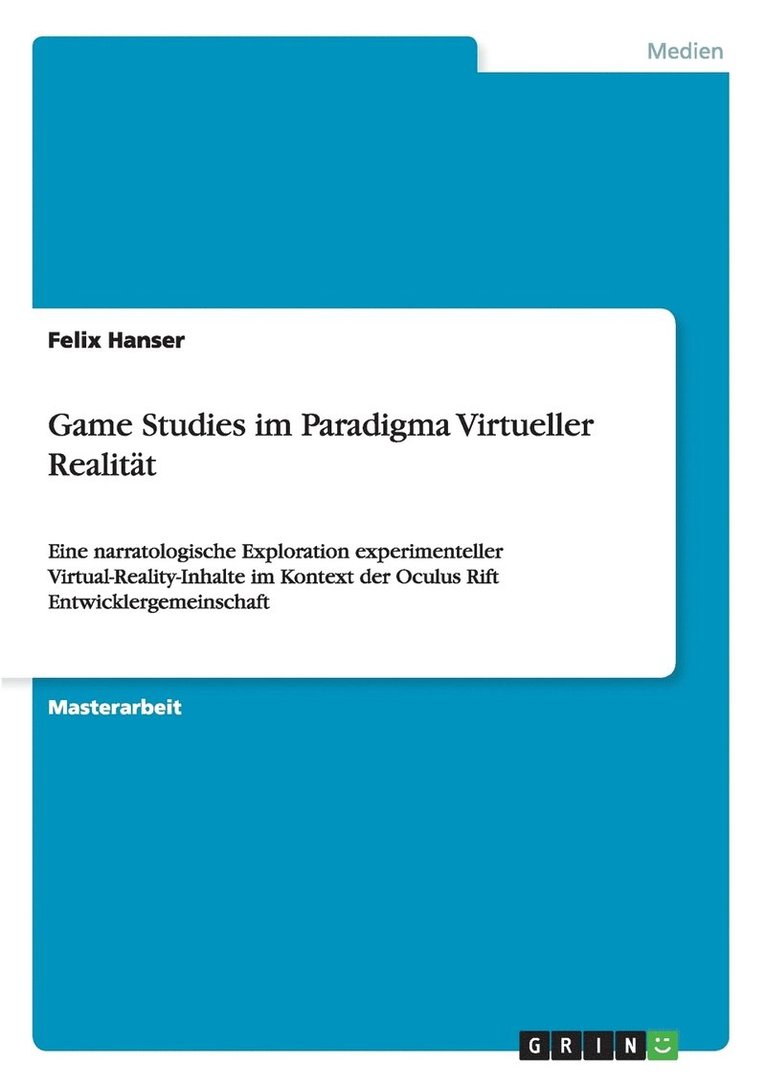 Game Studies im Paradigma Virtueller Realitt 1