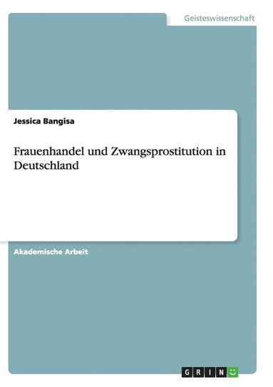 bokomslag Frauenhandel und Zwangsprostitution in Deutschland