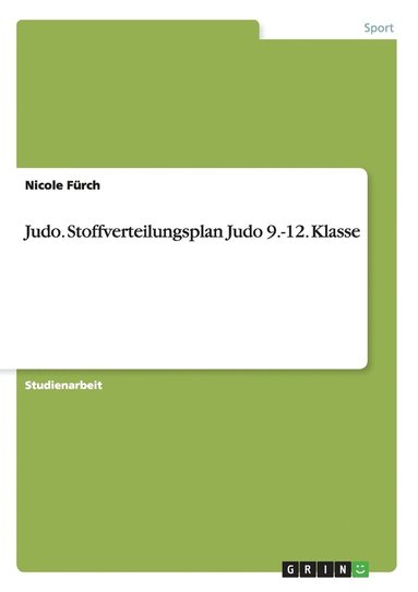 bokomslag Judo. Stoffverteilungsplan Judo 9.-12. Klasse