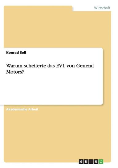 bokomslag Warum scheiterte das EV1 von General Motors?