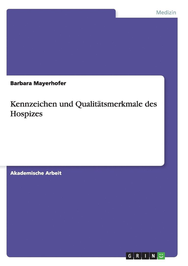 Kennzeichen und Qualittsmerkmale des Hospizes 1