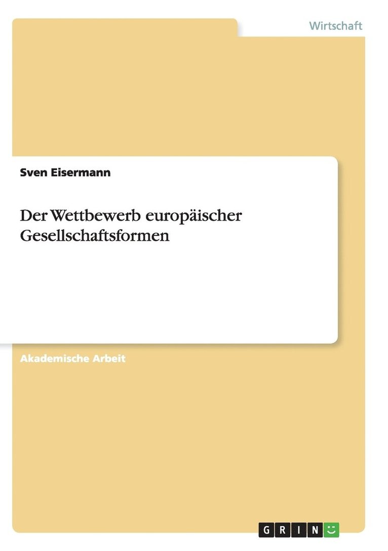 Wettbewerb europäischer Gesellschaftsformen 1