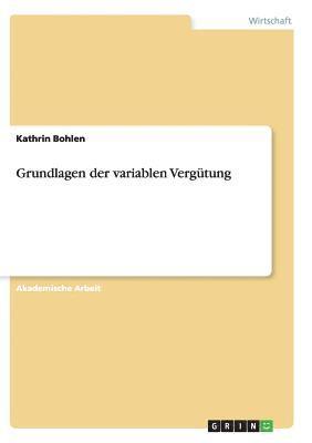 bokomslag Grundlagen der variablen Vergütung