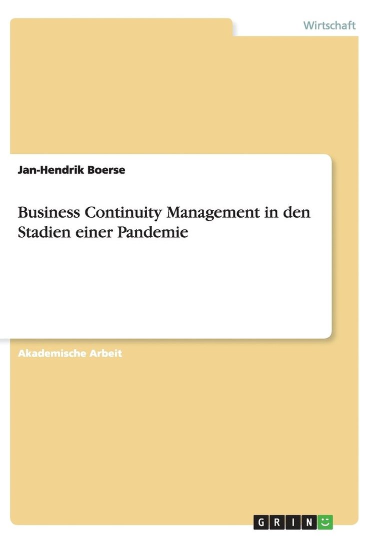 Business Continuity Management in den Stadien einer Pandemie 1