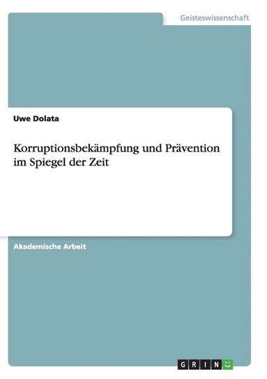 bokomslag Korruptionsbekämpfung und Prävention im Spiegel der Zeit