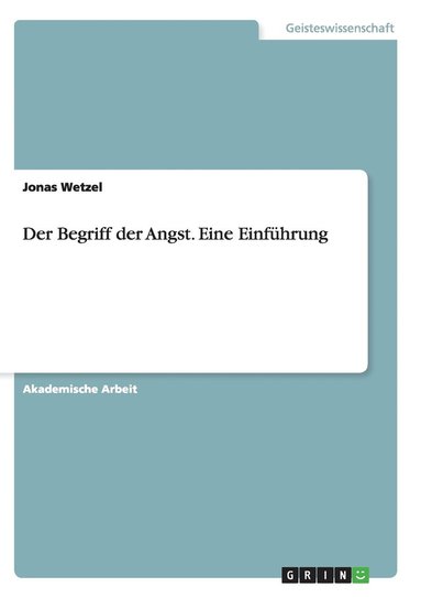 bokomslag Begriff der Angst. Eine Einführung