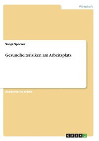 bokomslag Gesundheitsrisiken am Arbeitsplatz