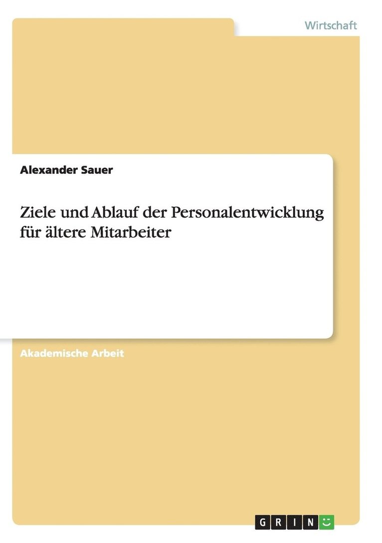 Ziele und Ablauf der Personalentwicklung fur altere Mitarbeiter 1