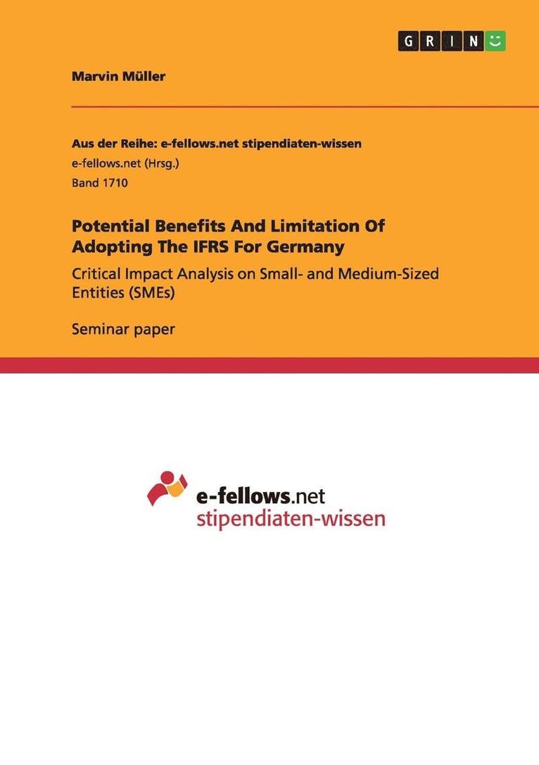 Potential Benefits And Limitation Of Adopting The IFRS For Germany 1