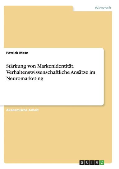 bokomslag Strkung von Markenidentitt. Verhaltenswissenschaftliche Anstze im Neuromarketing