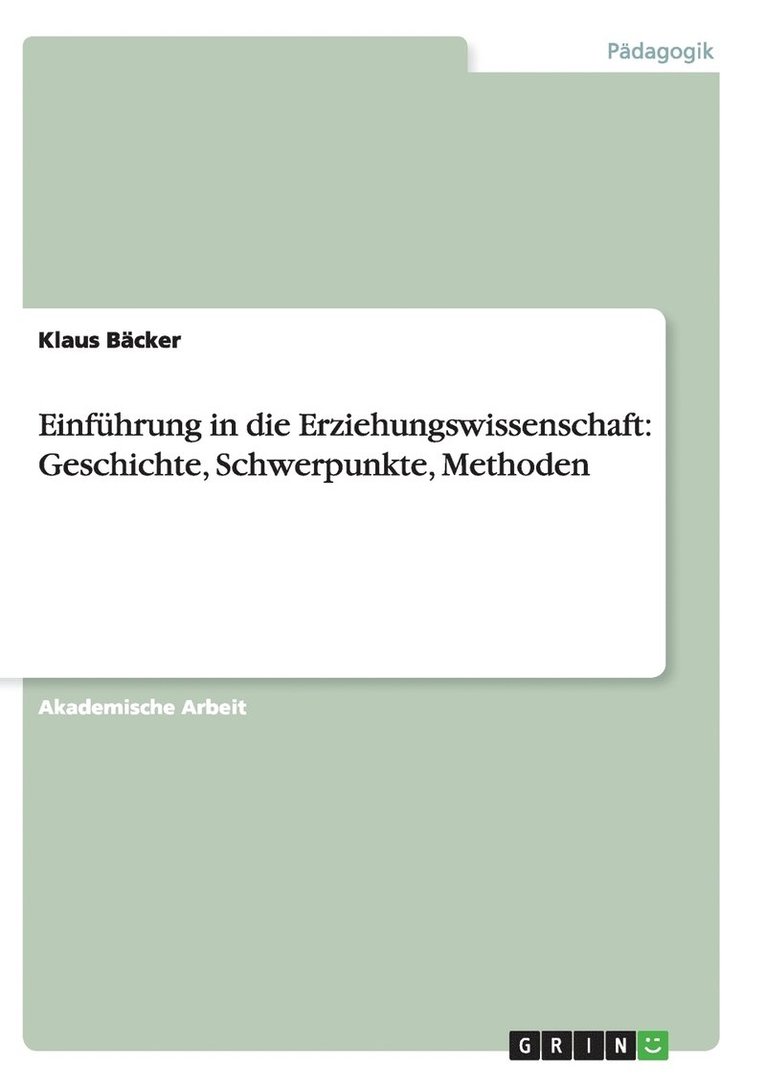 Klaus Bäcker - Einführung in die Erziehungswissenschaft, Häftad