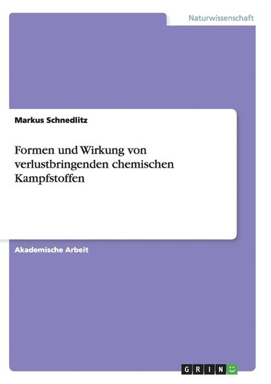 bokomslag Formen und Wirkung von verlustbringenden chemischen Kampfstoffen