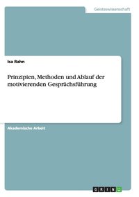 bokomslag Prinzipien, Methoden und Ablauf der motivierenden Gesprächsführung