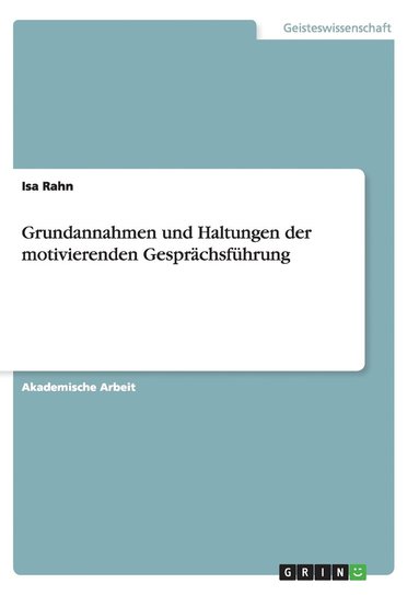 bokomslag Grundannahmen und Haltungen der motivierenden Gesprachsfuhrung