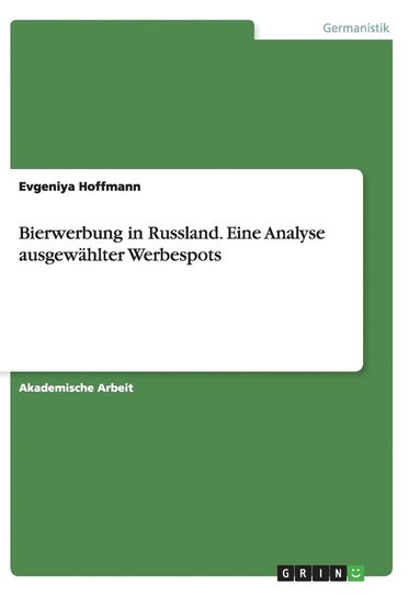 bokomslag Bierwerbung in Russland. Eine Analyse ausgewhlter Werbespots