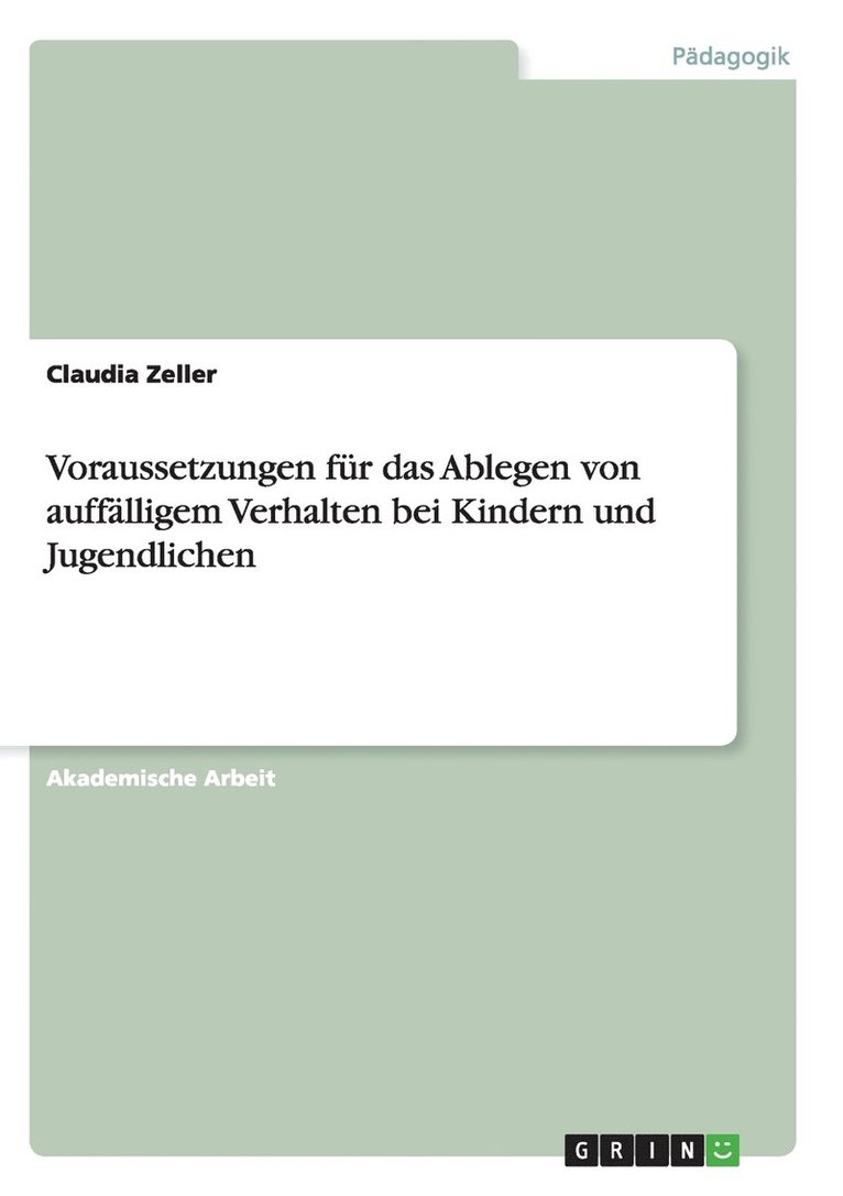 Voraussetzungen für das Ablegen von auffälligem Verhalten bei Kindern und Jugendlichen