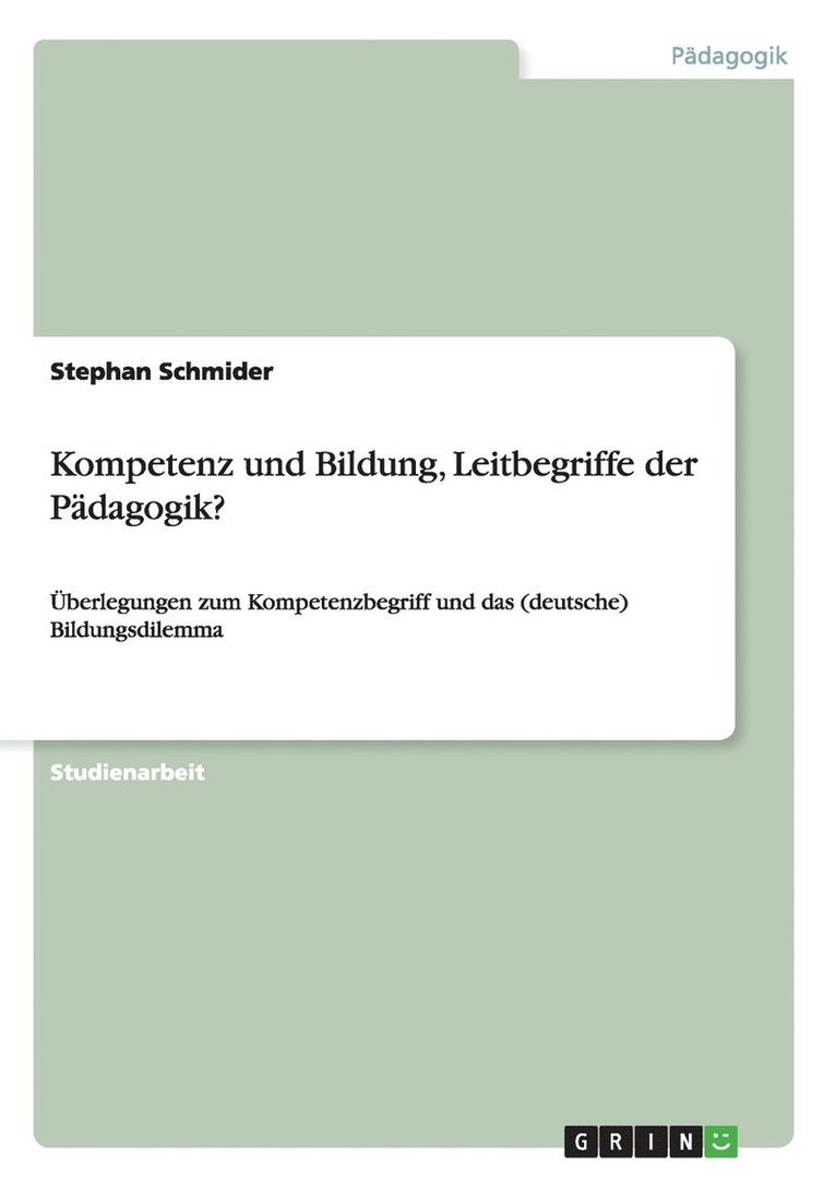 Kompetenz und Bildung, Leitbegriffe der Pdagogik? 1