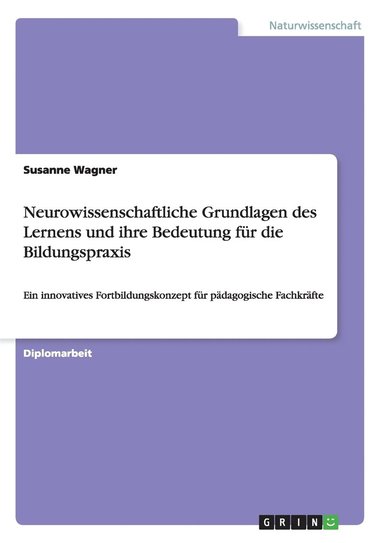 bokomslag Neurowissenschaftliche Grundlagen des Lernens und ihre Bedeutung für die Bildungspraxis