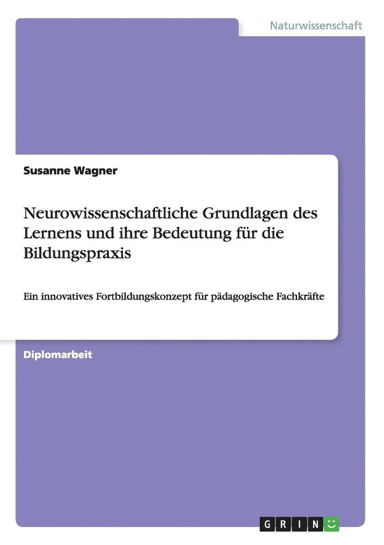 Susanne Wagner - Neurowissenschaftliche Grundlagen des Lernens und ihre Bedeutung für die Bildungspraxis, Häftad
