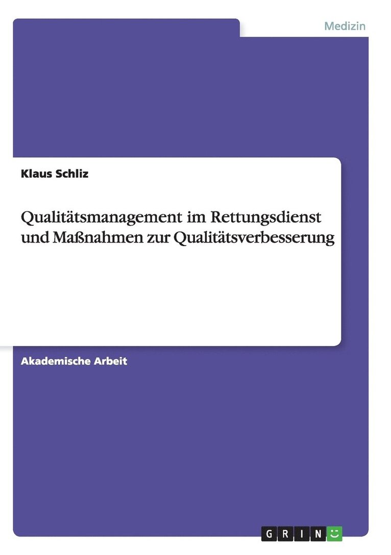 Qualittsmanagement im Rettungsdienst und Manahmen zur Qualittsverbesserung 1