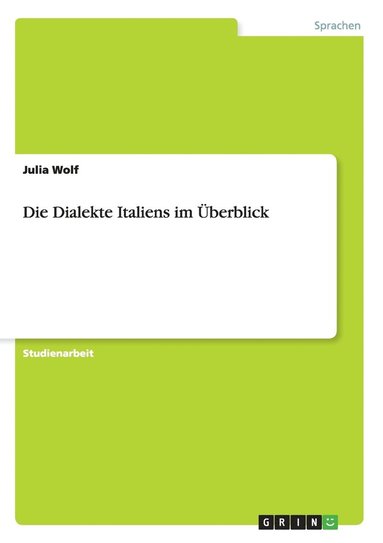 bokomslag Dialekte Italiens im Überblick