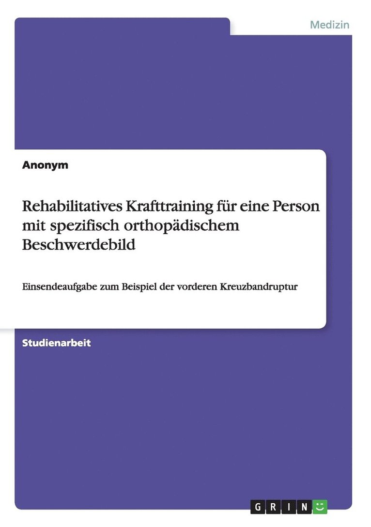 Rehabilitatives Krafttraining fr eine Person mit spezifisch orthopdischem Beschwerdebild 1